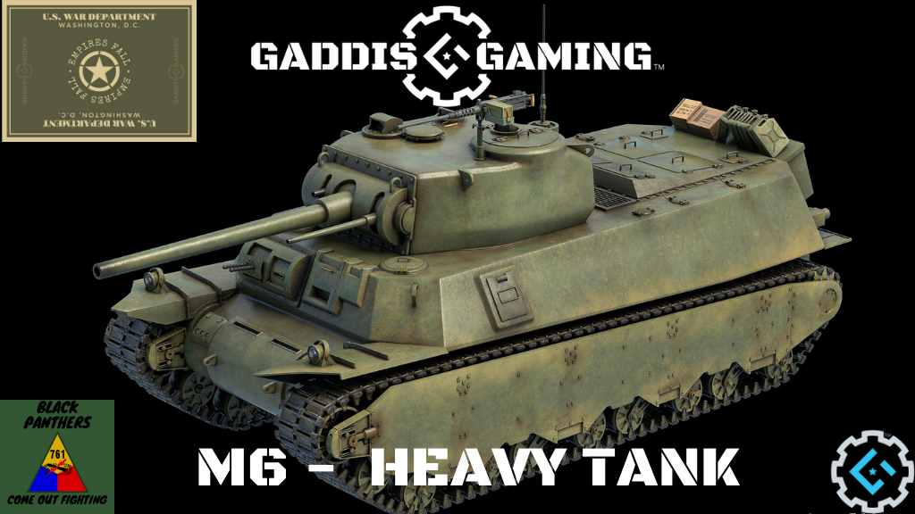 Gaddis Gaming "WHAT IF" TANKS