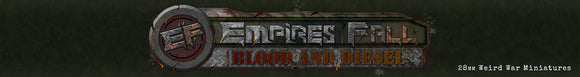 Empires Fall: Blood and Diesel