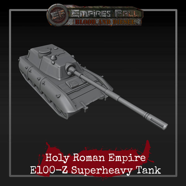 Holy Roman Empire E100-Z Superheavy Tank