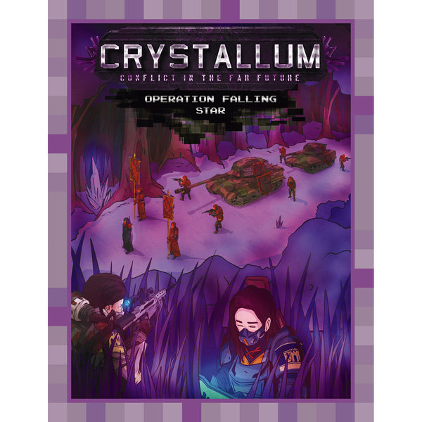 Crystallum: Operation Falling Star Expansion Rulebook