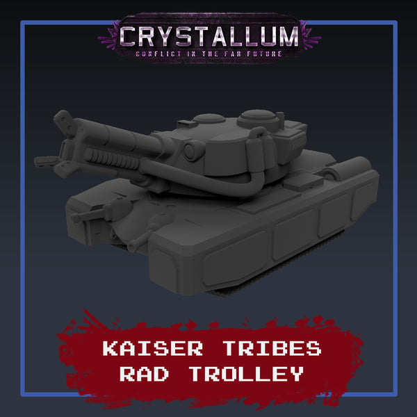 Kaiser Tribe Rad Trolley Platoon